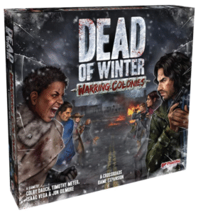 Dead of winter Warring Colonies