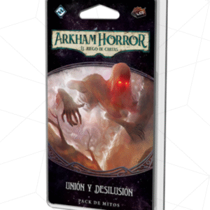 Arkham Horror LCG: Unión y desilusión