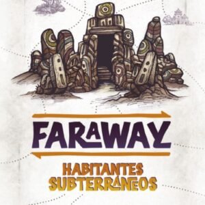 Faraway: Habitante subterráneos - Español