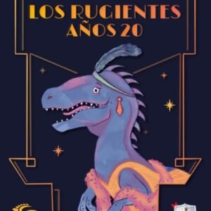Los Rugientes años 20 - ESPAÑOL